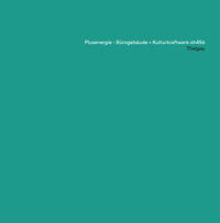 Plusenergie-Bürogebäude und Kulturkraftwerk oh456 Thalgau
