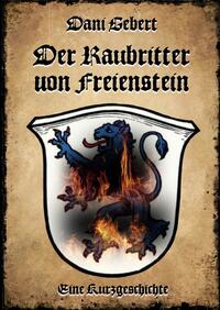 Der Raubritter von Freienstein