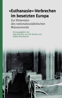 »Euthanasie«-Verbrechen im besetzten Europa