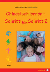 Chinesisch lernen – Schritt für Schritt 2