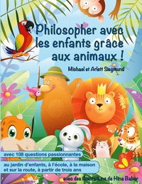 Vorderes Coverbild Philosopher avec les enfants grâce aux animaux !
