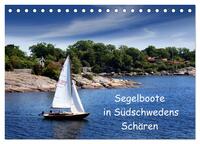 Segelboote in Südschwedens Schären (Tischkalender 2026 DIN A5 quer), CALVENDO Monatskalender