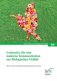 Leitmotive für eine moderne Kommunikation zur Biologischen Vielfalt