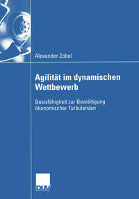 Vorderes Coverbild Agilität im dynamischen Wettbewerb