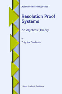 Resolution Proof Systems