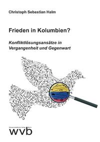 Frieden in Kolumbien?