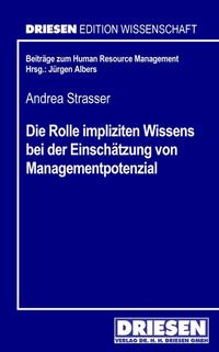 Vorderes Coverbild Die Rolle impliziten Wissens bei der Einschätzung von Managementpotenzial