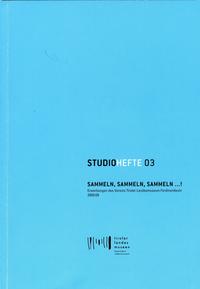 Studiohefte 03. Sammeln, sammeln, sammeln ...!