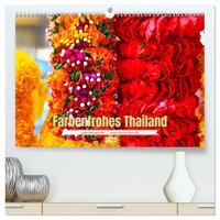 Farbenfrohes Thailand (hochwertiger Premium Wandkalender 2025 DIN A2 quer), Kunstdruck in Hochglanz