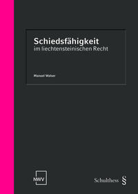 Vorderes Coverbild Schiedsfähigkeit im liechtensteinischen Recht