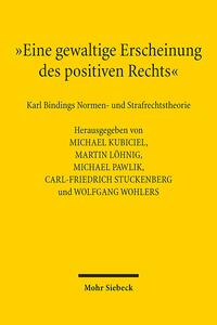 "Eine gewaltige Erscheinung des positiven Rechts"