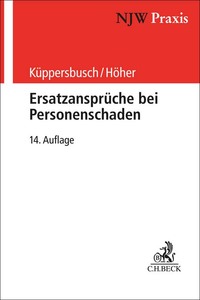NJW-Praxis / Ersatzansprüche bei Personenschaden