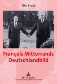 Vorderes Coverbild François Mitterrands Deutschlandbild