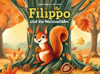 Filippo und die Walnussliebe