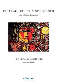 Die Frau, die ich im Spiegel seh