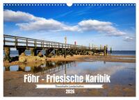 Föhr - Friesische Karibik (Wandkalender 2026 DIN A3 quer), CALVENDO Monatskalender