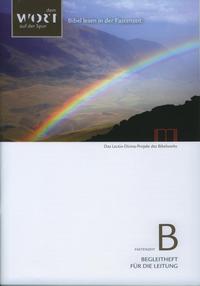 Bibel lesen in der Fastenzeit. Lesejahr B