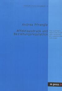 Affektausdruck und Beziehungsregulation