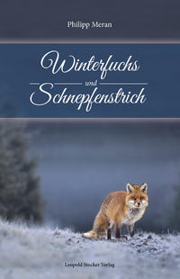 Vorderes Coverbild Winterfuchs und Schnepfenstrich