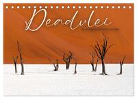Deadvlei - Ein einzigartiges Naturwunder. (Tischkalender 2026 DIN A5 quer), CALVENDO Monatskalender