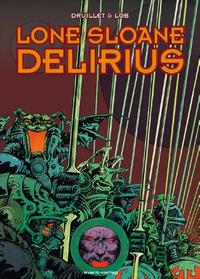 Lone Sloane - Delirius