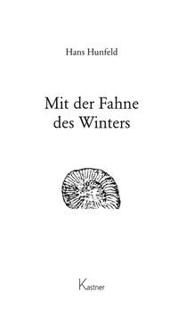 Mit der Fahne des Winters