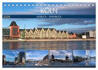 KÖLN AUSBLICK - RHEINBLICK (Tischkalender 2026 DIN A5 quer), CALVENDO Monatskalender