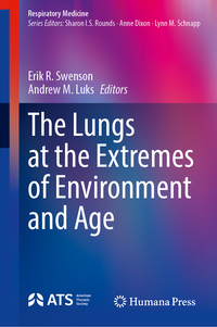 The Lungs at the Extremes of Environment and Age