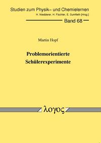 Problemorientierte Schülerexperimente