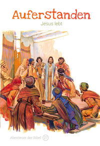 Auferstanden – Jesus lebt