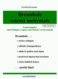 Brennholz wärmt mehrmals