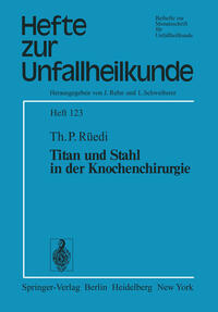 Vorderes Coverbild Titan und Stahl in der Knochenchirurgie