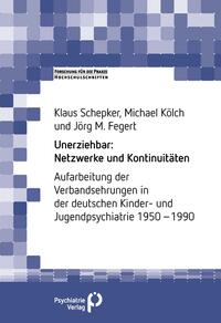 Unerziehbar: Netzwerke und Kontinuitäten