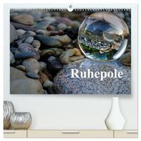 Ruhepole (hochwertiger Premium Wandkalender 2025 DIN A2 quer), Kunstdruck in Hochglanz