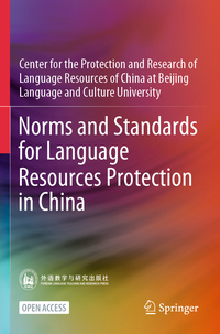 Norms and Standards for Language Resources Protection in China