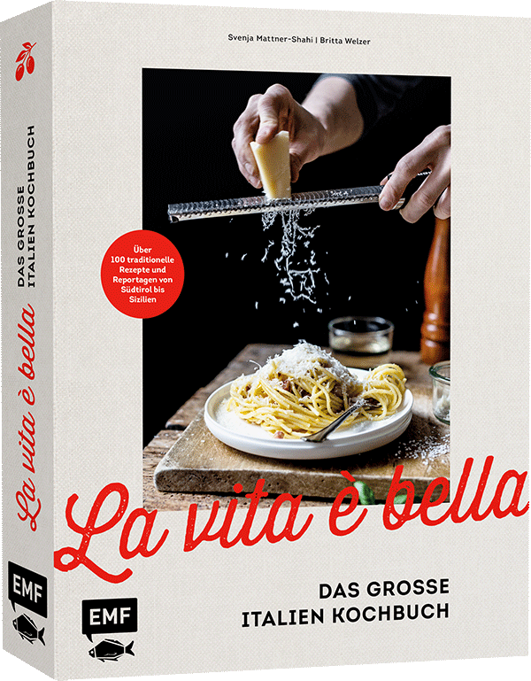 La vita è bella – Das große Italien Kochbuch