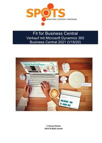 Business Central 2021 Wave 1 / Fit for Business Central Verkauf mit Microsoft Dynamics 365 Business Central 2021 (V19/20)/Bd. 5