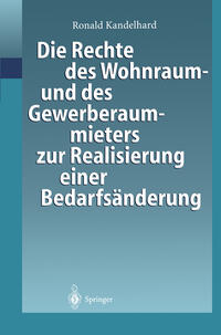 Vorderes Coverbild Die Rechte des Wohnraum- und des Gewerberaummieters zur Realisierung einer Bedarfsänderung
