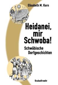 Heidanei, mir Schwoba!