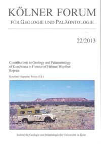 Contributions to Geology and Palaeontology of Gondwana in Honour of Helmut Wopfner. Reprint