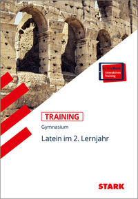STARK Latein 2. Lernjahr - Training Gymnasium - Grundwissen, Aufgaben und Lösungen