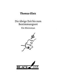 Die übrige Zeit bis zum Bestimmungsort