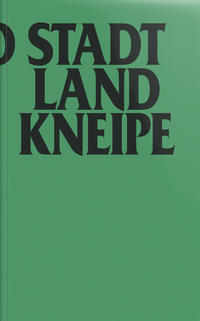 Vorderes Coverbild Stadt, Land, Kneipe