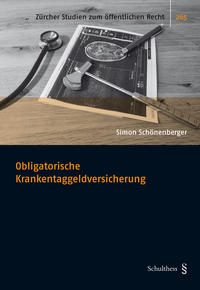 Obligatorische Krankentaggeldversicherung