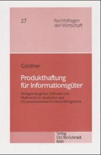 Produkthaftung für Informationsgüter