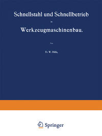 Schnellstahl und Schnellbetrieb im Werkzeugmaschinenbau
