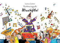 Die kleine magische Musikfibel