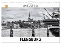 Ein Blick auf Flensburg (Wandkalender 2025 DIN A4 quer), CALVENDO Monatskalender