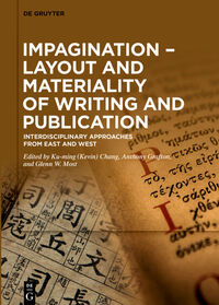 Impagination – Layout and Materiality of Writing and Publication