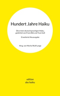 Hundert Jahre Haiku